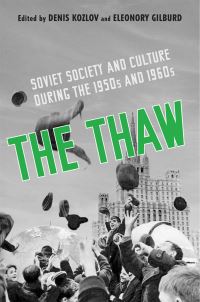 Book Cover for The Thaw by Denis Kozlov, Eleonory Gilburd