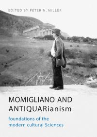 Book Cover for Momigliano and Antiquarianism by Peter N Miller
