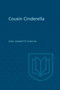 Book Cover for Cousin Cinderella by Sara Jeanette Duncan