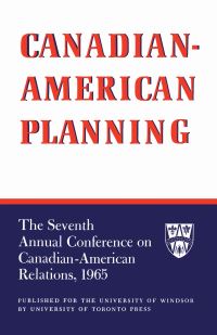 Book Cover for Canadian-American Planning by University of Windsor