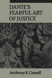 Book Cover for Dante's Fearful Art of Justice by Anthony Cassell