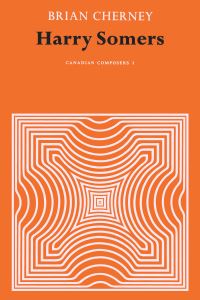 Book Cover for Harry Somers by Darrell Varga, Toronto International Film Festival Group