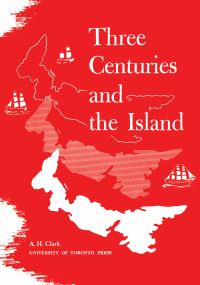 Book Cover for Three Centuries and the Island by Graham Hubbard, Paul W Beamish