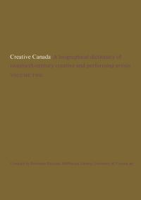 Book Cover for Creative Canada by University of Victoria, Reference Division, McPherson Library