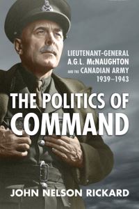 Book Cover for The Politics of Command by John Nelson Rickard