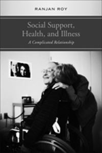 Book Cover for Social Support, Health, and Illness by Ranjan Roy