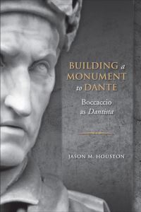Book Cover for Building a Monument to Dante by Jason M Houston