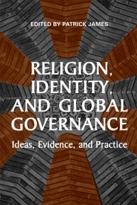 Book Cover for Religion, Identity, and Global Governance by Patrick James