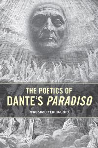 Book Cover for The Poetics of Dante's Paradiso by Massimo Verdicchio