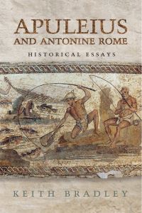 Book Cover for Apuleius and Antonine Rome by K R Bradley