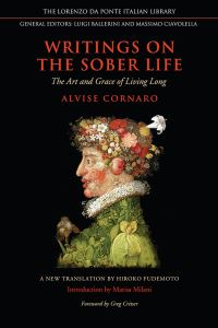 Book Cover for Writings on the Sober Life by Luigi Cornaro, Marisa Milani, Greg Critser