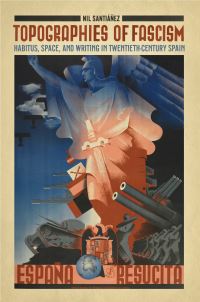 Book Cover for Topographies of Fascism by Nil SantiáñezTió