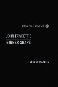Book Cover for John Fawcett's Ginger Snaps by Ernest Mathijs