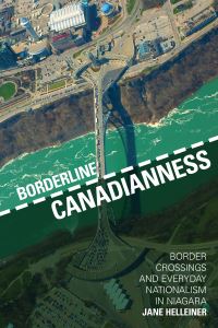 Book Cover for Borderline Canadianness by Anne Quéma