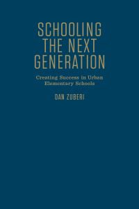 Book Cover for Schooling the Next Generation by Mario Valdes