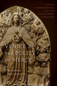 Book Cover for Venice As the Polity of Mercy by Richard MacKenny