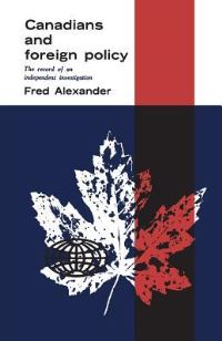 Book Cover for Canadians and Foreign Policy by Heather Whiteside