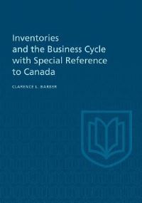Book Cover for Inventories and the Business Cycle by Clarence Barber