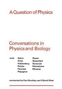Book Cover for A Question of Physics by Paul Buckley, F David Peat