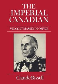 Book Cover for The Imperial Canadian by Claude Bissell