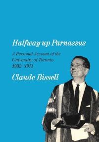 Book Cover for Halfway Up Parnassus by Claude Bissell