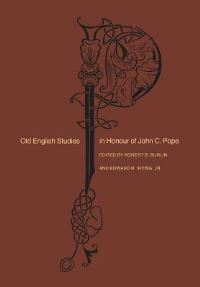 Book Cover for Old English Studies in Honour of John C. Pope by John Collins Pope