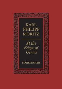 Book Cover for Karl Philipp Moritz by Heather Whiteside