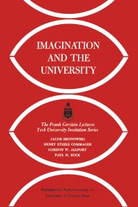 Book Cover for Imagination and the University by Jacob Bronowski, Henry Steele Commager, Gordon Allport, Paul Buck