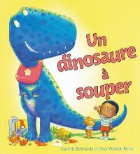 Book Cover for Un Dinosaure À Souper by Gareth Edwards