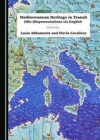 Book Cover for Mediterranean Heritage in Transit by Lucia Abbamonte