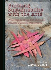 Book Cover for Building Sustainability With the Arts by David Curtis