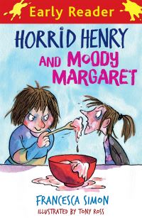 Book Cover for Horrid Henry and Moody Margaret by Francesca Simon, Tony Ross