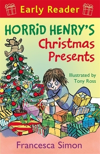Book Cover for Horrid Henry's Christmas Presents by Francesca Simon, Tony Ross