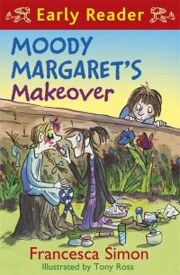 Book Cover for Moody Margaret's Makeover by Francesca Simon, Francesca Simon