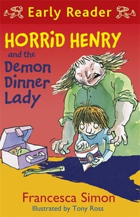 Book Cover for Horrid Henry and the Demon Dinner Lady by Francesca Simon