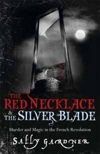 Book Cover for The Red necklace/Silver Blade Omnibus by Sally Gardner