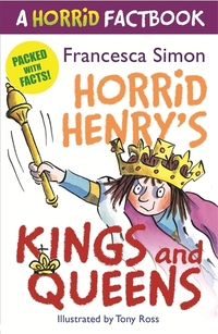 Book Cover for Horrid Henry's Kings and Queens by Francesca Simon