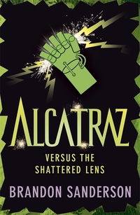 Book Cover for Alcatraz Versus the Shattered Lens by Brandon Sanderson