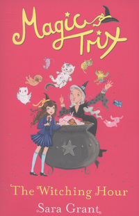 Book Cover for The Witching Hour by Sara Grant