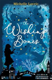 Book Cover for The Wishing Bones by Michelle Lovric