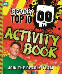 Book Cover for Deadly Top Ten Activity Book by Steve Backshall
