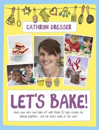 Book Cover for Let's Bake! by Cathryn Dresser