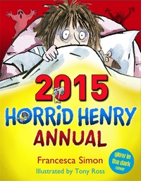 Book Cover for Horrid Henry Annual 2015 by Francesca Simon