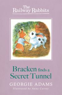Book Cover for Bracken Finds a Secret Tunnel by Georgie Adams