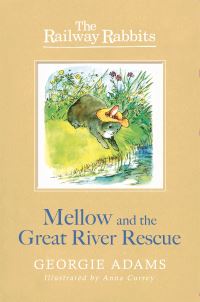 Book Cover for Mellow and the Great River Rescue by Georgie Adams