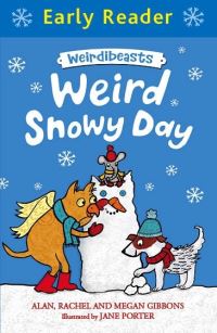 Book Cover for Weird Snowy Day by Alan Gibbons, Rachel Gibbons, Megan Gibbons