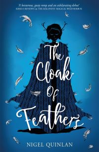 Book Cover for The Cloak of Feathers by Nigel Quinlan