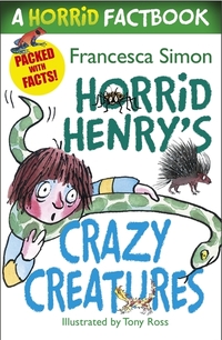 Book Cover for Horrid Henry's Crazy Creatures by Francesca Simon