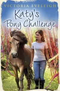 Book Cover for Katy's Pony Challenge by Victoria Eveleigh