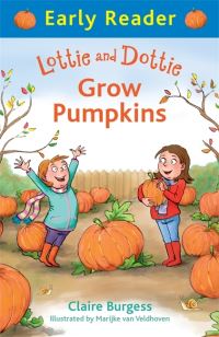 Book Cover for Lottie and Dottie Grow Pumpkins by Claire Burgess